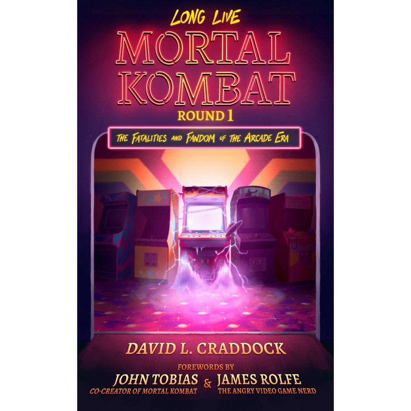 Long Live Mortal Kombat : Round 1 – The Fatalities and Fandom of the Arcade  Era(Long Live Mortal Kombat) on Apple Books